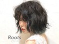 Roots　HAIR DESIGN　【ルーツ　ヘアデザイン】