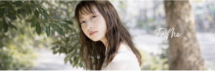 フェイム(FaMe)のサロンヘッダー