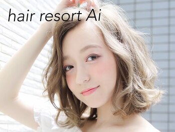 hair resort Ai 上野店α 【ヘアリゾートエーアイ 】