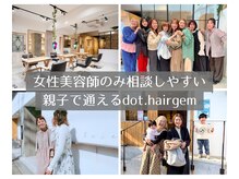 ドット ヘアー ジェム(dot.hair gem)