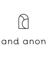アンド アノン(and anon)&nbsp;and anon スタイル