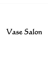 Vase Salon　【ヴェイスサロン】