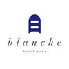 ヘアアンドメイク ブランシュ(HAIR&MAKE BLANCHE)のお店ロゴ