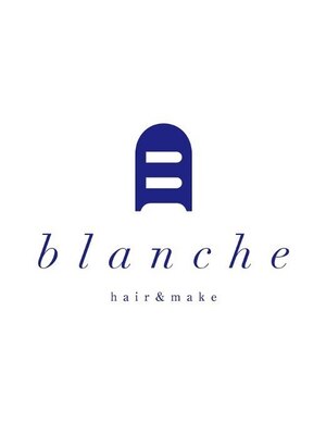 ヘアアンドメイク ブランシュ(HAIR&MAKE BLANCHE)