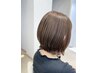 [再来2,3回目限定]カット＋質感up☆髪質改善カラー 16,929円(ホームケア付き)