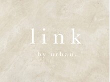 名古屋で絶大な人気を誇るサロンの新ブランド‐link by urban.‐お客様に選ばれるその秘訣とは？
