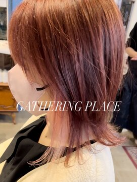 ギャザリング プレイス(GATHERING PLACE) ピンクのインナーカラー