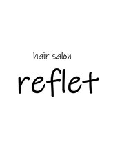 hair salon reflet【ヘア サロン ルフレ】