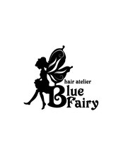 hair atelier Blue Fairy【ヘアアトリエブルーフェアリー】
