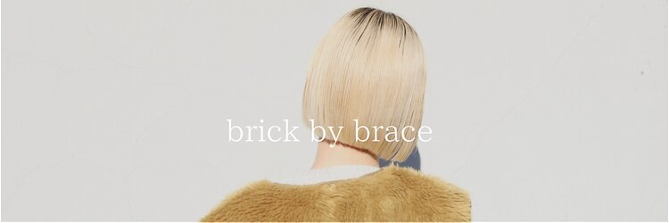 ブリックバイブレイス 千葉 千葉中央(brick by brace)のサロンヘッダー