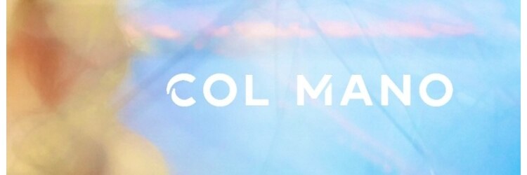 コルマーノ(COL MANO)のサロンヘッダー