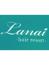 Lanai hair resort