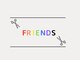 フレンズ(FRIENDS)の写真