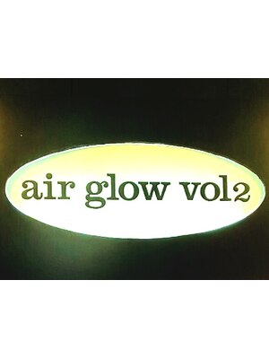 エアグローヴォルツー(air glow vol.2)