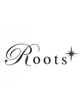 Roots　【ルーツ】