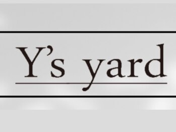 Y’s　yard 【今秋OPEN（予定）】
