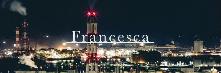 フランチェスカ(Francesca)のサロンヘッダー