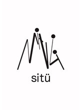 situ【シツ】