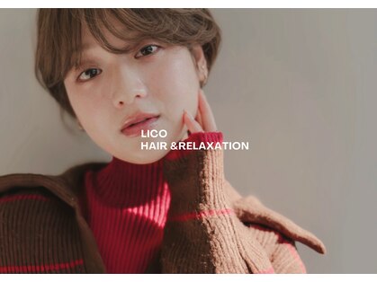 リコ ヘアアンドリラクゼーション 名駅店(LICO HAIR&RELAXATION)の写真