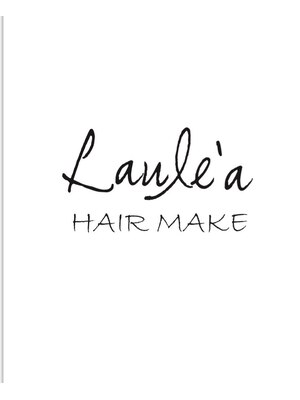 ヘアメイク ラウレア(hair make Laule'a)