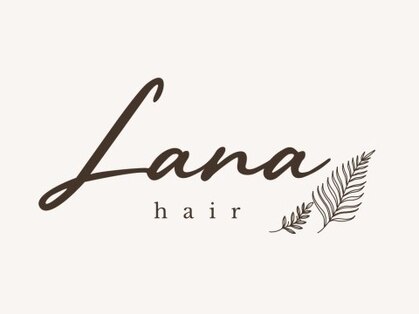 ラナヘアー(Lana hair)の写真