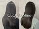 クラウドナイン 南条店(CLOUD Nine)の写真/髪質改善・縮毛矯正に迷ったらここ!サロン帰りだけでなく毎日サラツヤでいたい方にオススメ髪質改善サロン!
