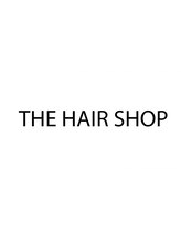 THE HAIR SHOP【ザ ヘアーショップ】