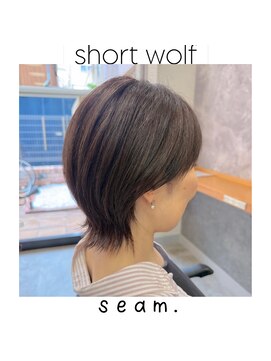 シーム(seam.) 簡単スタイリングショートウルフ◎どんな髪質・毛量・年齢もOK!