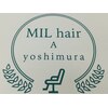 ミルヘアーヨシムラ(MIL hair A yoshimura)のお店ロゴ
