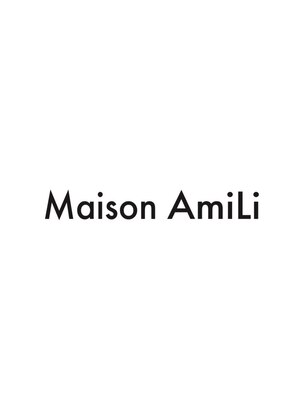 メゾンアミリ(Maison AmiLi)