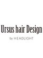 アーサス ヘアー デザイン 綾瀬店(Ursus hair Design by HEADLIGHT) 高田 ゆり