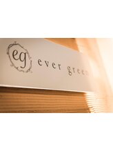 ｅｖｅｒ　ｇｒｅｅｎ　【エヴァーグリーン】