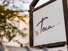toca【トカ】の雰囲気(*看板*)