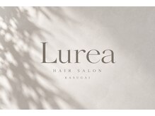 Lurea hair salon【11月下旬 OPEN(予定)】