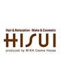 ヘアアンドリラクゼーション ヒスイ(Hair＆Relaxation HISUI)/HISUI