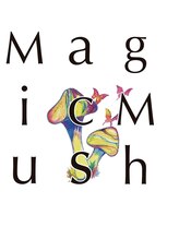 Magic Mush【マジックマッシュ】