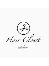 atelier Hair Closet 【アトリエ ヘア クローゼット】