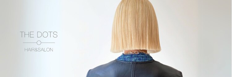 ザ ドッツ(THE DOTS)のサロンヘッダー