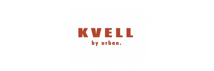 クヴェル バイ アーバン(KVELL by urban.)のサロンヘッダー