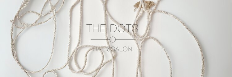 ザ ドッツ(THE DOTS)のサロンヘッダー