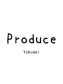 プロデュース 陽光台店(Produce) Produce 陽光台