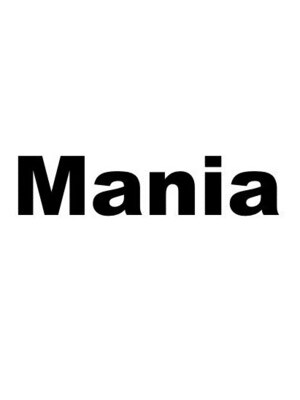 マニア(Mania)