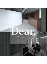 Dear.【ディア】