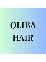 OLIBA HAIR 【オリバ　ヘアー】