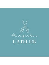 Hair garden L’ATELIER【ラトリエ】
