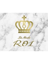 La Mode ROI【ラ・モード　ロワ】