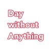 デイウィズアウトエニシング(Day without Anything)のお店ロゴ