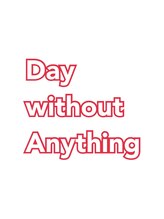 Day without Anything