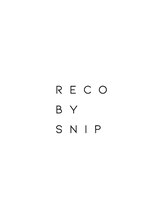 Reco by snip【レコ　バイ　スニップ】