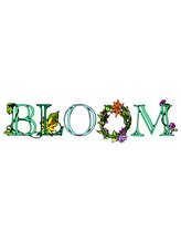 BLOOM　【ブルーム】